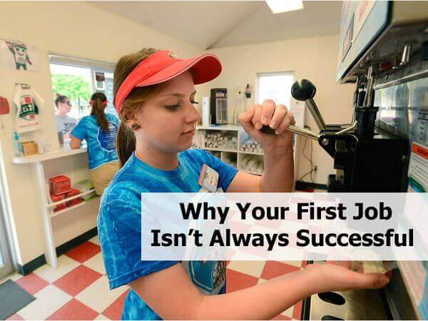 Why Your First Job Isn’t Always Successful