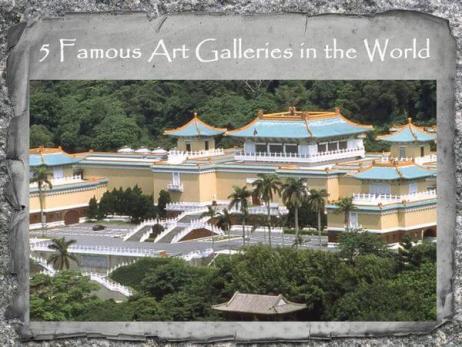 5 Famous Art Galleries in the World